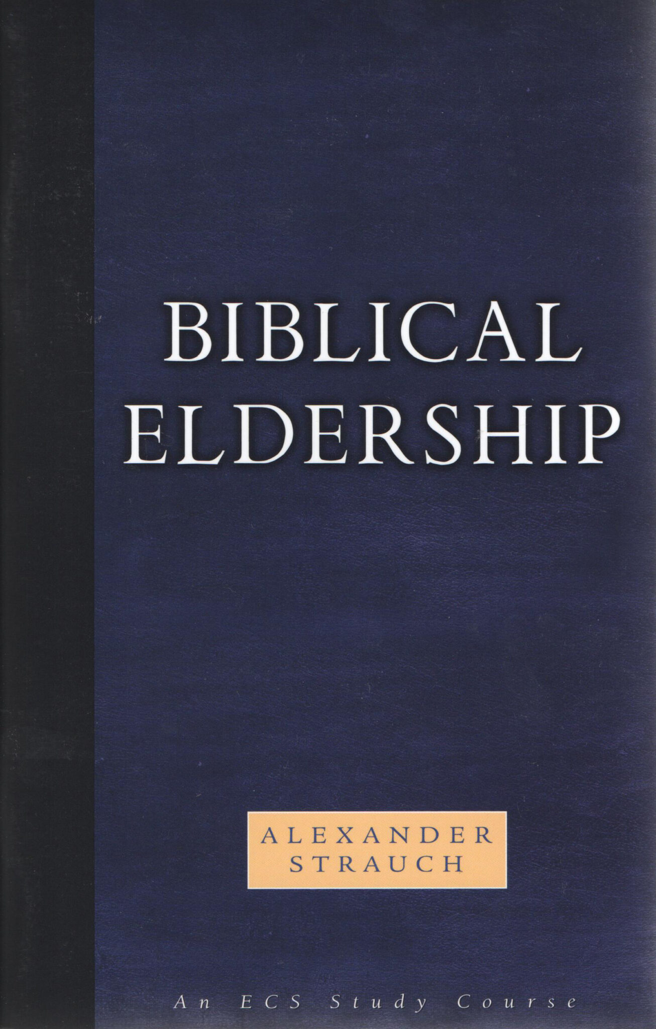 Biblical Eldership Study Course – Tomorrow's Forefathers, Inc.