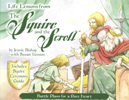 Life Lessons from the Squire and the Scroll